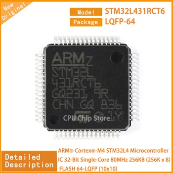 5 шт./лот Новый микроконтроллер STM32L431RCT6 STM32L431 STM32L4 IC 32-разрядный одноядерный 80 МГц 256 КБ (256 K x 8) FLASH 64-LQFP (10x10)